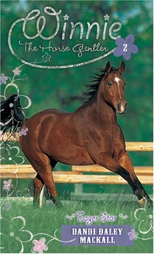 Eager Star (Winnie the Horse Gentler, Book 2)