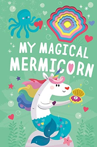 My Magical Mermicorn (Llamacorn and Friends)