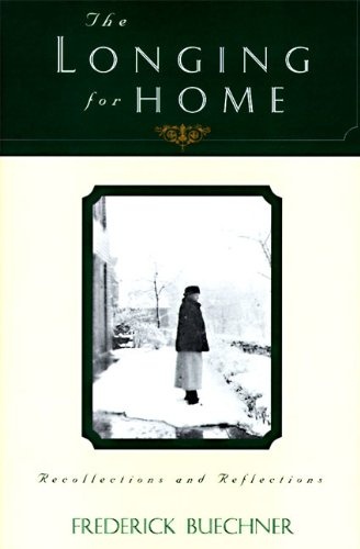 The Longing for Home: Recollections and Reflections