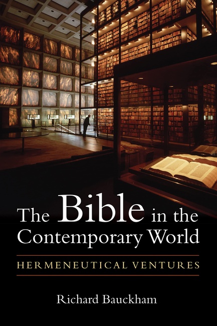 Bible in the Contemporary World: Hermeneutical Ventures