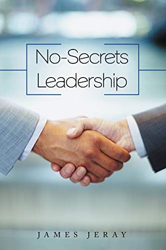 No-Secrets Leadership