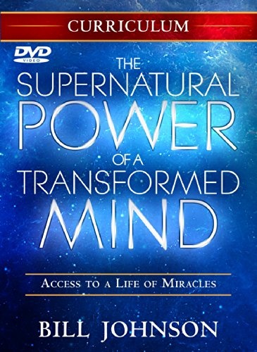 Supernatural Power of a Transformed Mind Curriculum: Access to a Life of Miracles