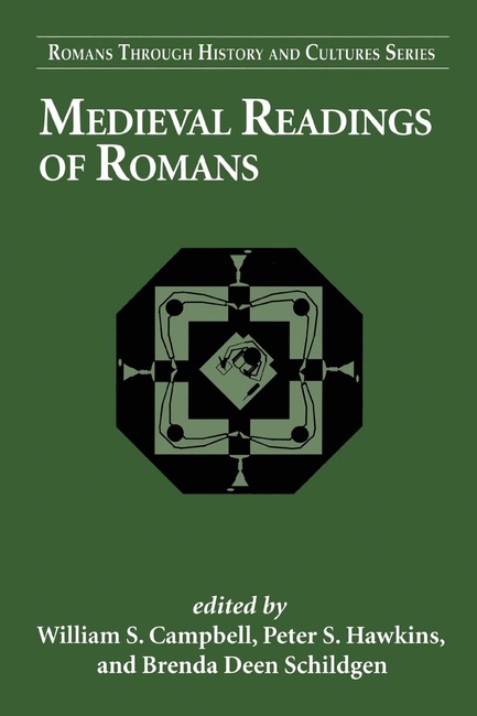 Medieval Readings of Romans (Romans Through History & Culture)