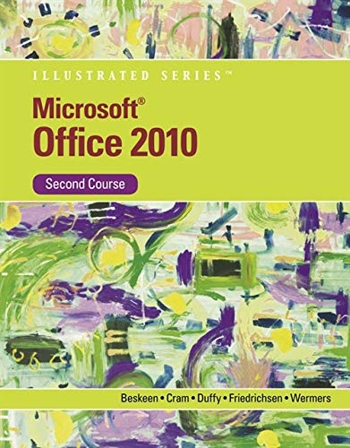 Microsoft Office 2010 Illustrated, Second Course (SAM 2010 Compatible Products)