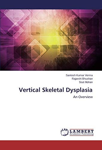 Vertical Skeletal Dysplasia: An Overview