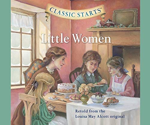 Little Women (Volume 6) (Classic Starts)