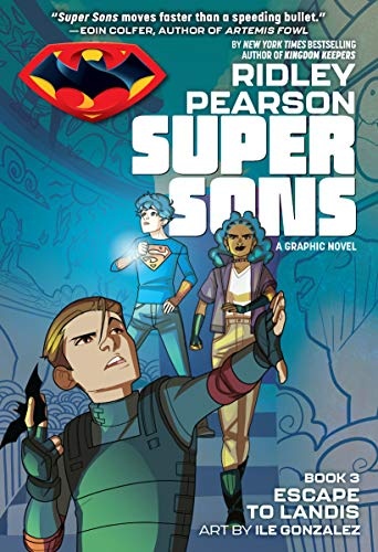 Super Sons: Escape to Landis