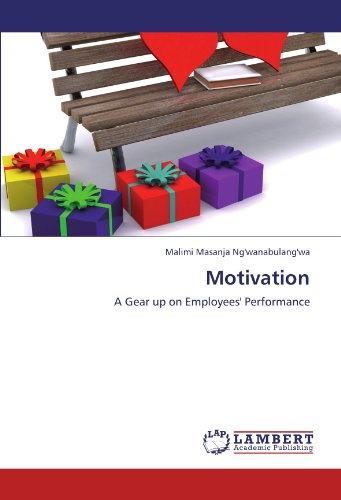 Motivation: A Gear up on Employees' Performance