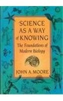 Science as a Way of Knowing: The Foundations of Modern Biology