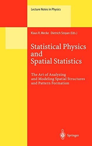 Statistical Physics and Spatial Statistics: The Art of Analyzing Spatial Structures and Pattern Formation