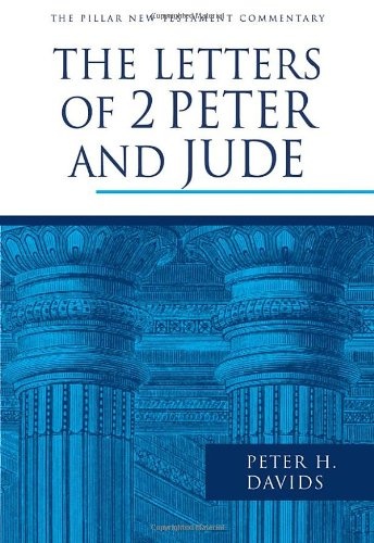 The Letters of 2 Peter and Jude (The Pillar New Testament Commentary (PNTC))