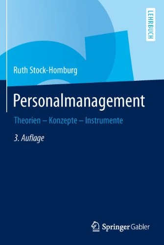 Personalmanagement: Theorien - Konzepte - Instrumente (German Edition)