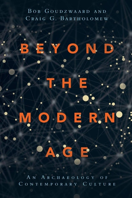 Beyond the Modern Age: An Archaeology of Contemporary Culture