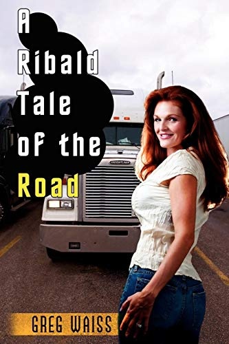 A Ribald Tale of the Road