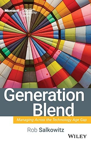 Generation Blend: Managing Across the Technology Age Gap