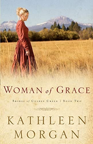 Woman of Grace (Brides of Culdee Creek, Book 2)