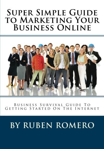 Super Simple Guide to Marketing Your Business Online