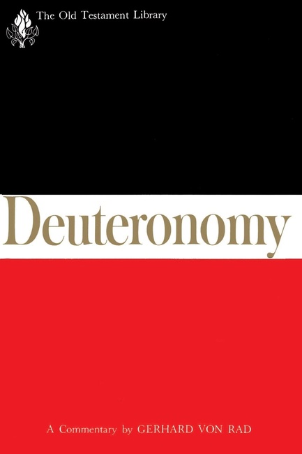 Deuteronomy (OTL) (The Old Testament Library)