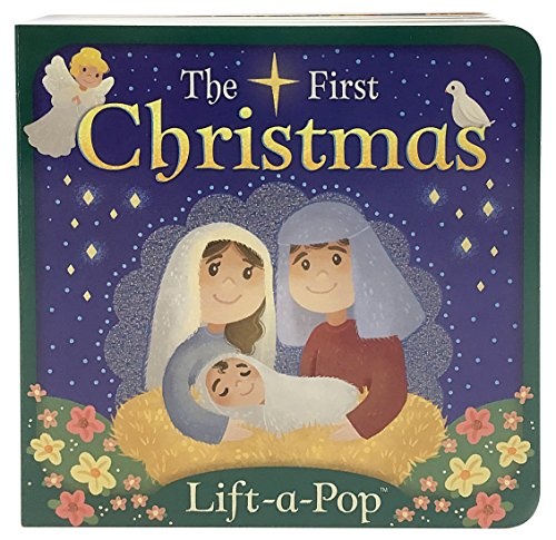 The First Christmas Lift-a-Pop Board Book For Babies and Toddlers