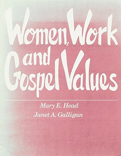 Women, Work, and the Gospel Values
