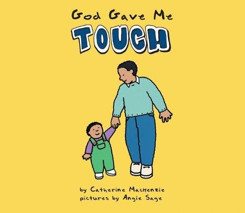 God Gave Me Touch (Senses (Board Books))