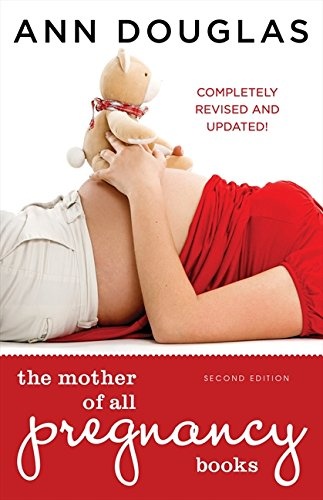 The Mother Of All Pregnancy Books 2nd Edition