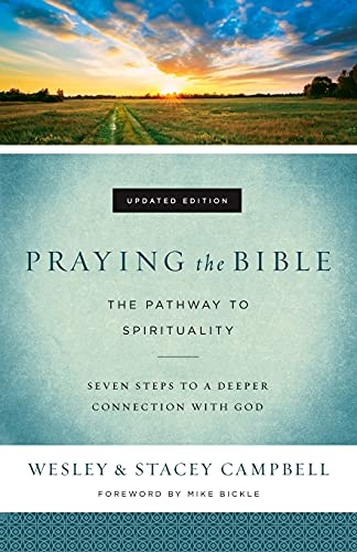 Praying the Bible: The Pathway to Spirituality