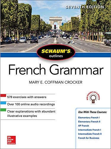 Schaum's Outline of French Grammar, Seventh Edition (Schaum's Outlines)