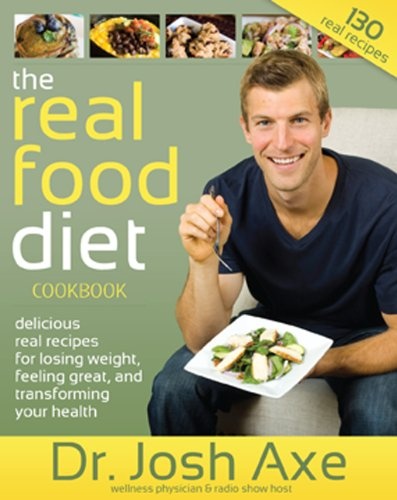 The Real Food Diet Cookbook