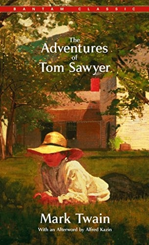 The Adventures of Tom Sawyer (Bantam Classics)