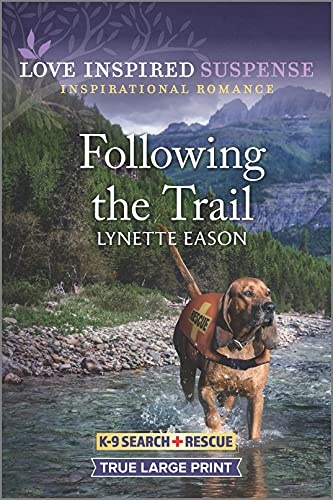 Following the Trail (K-9 Search and Rescue, 5)
