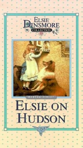 Elsie on the Hudson, Book 23 (Elsie Dinsmore Collection)