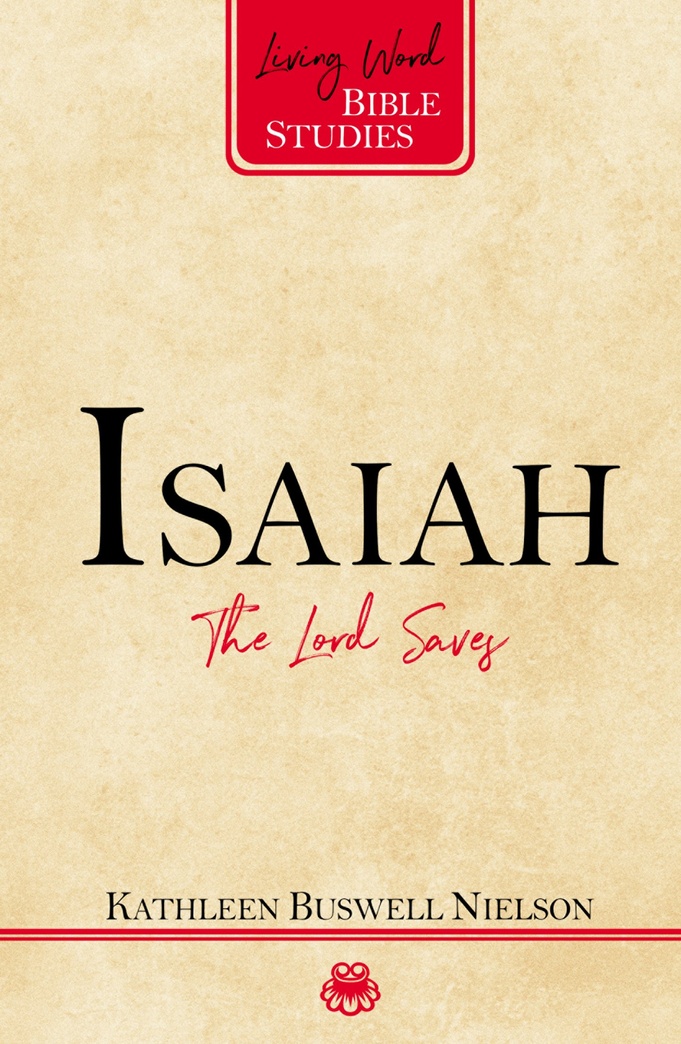 Isaiah: The Lord Saves (Living Word Bible Studies)