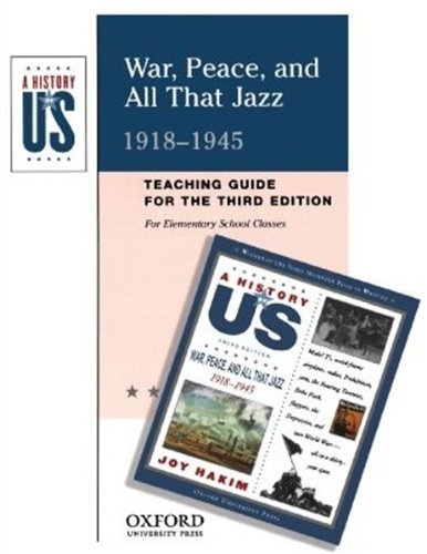 A History of US 1918-1945, Vol. 9: War, Peace and All the Jazz