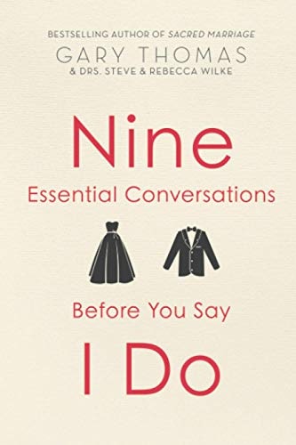 9 Essential Conversations Before You Say I Do