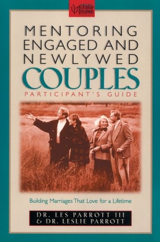 Mentoring Engaged and Newlywed Couples Participant's Guide
