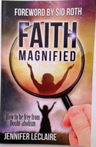 Faith Magnified