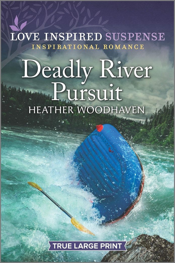 Deadly River Pursuit (Love Inspired Suspense)