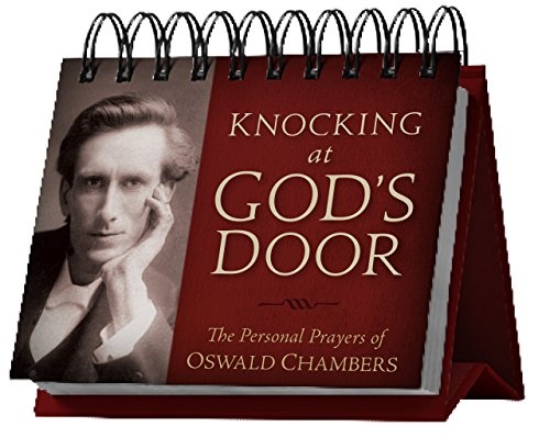 Knocking at God's Door: The Personal Prayers of Oswald Chambers