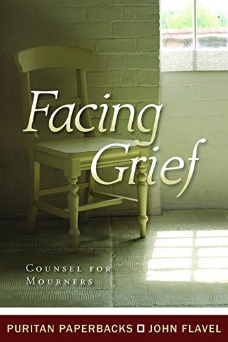 Facing Grief (Puritan Paperbacks)