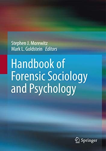 Handbook of Forensic Sociology and Psychology