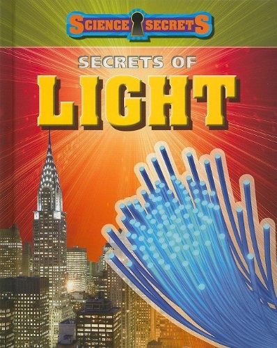 Secrets of Light (Science Secrets (Hardcover))
