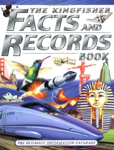The Kingfisher Facts and Records Book: The Ultimate Information Database