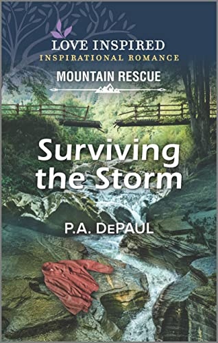 Surviving the Storm (Love Inspired: Mountain Rescue)