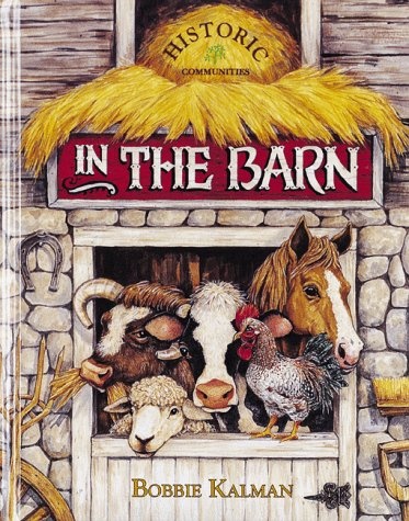 In the Barn (Historic Communities (Hardcover))