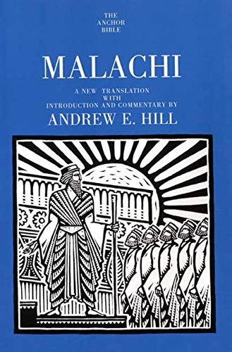 Malachi (The Anchor Yale Bible Commentaries): (the Anchor Bible))