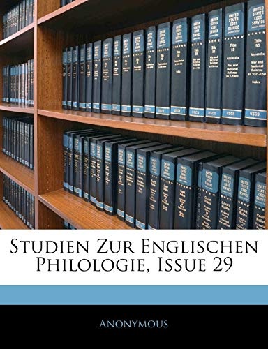Studien Zur Englischen Philologie, Issue 29 (German Edition)