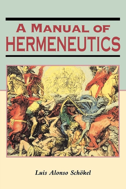 A Manual of Hermeneutics (Biblical Seminar)