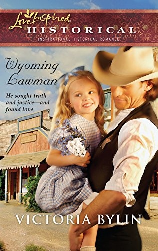 Wyoming Lawman (Steeple Hill Love Inspired Historical)