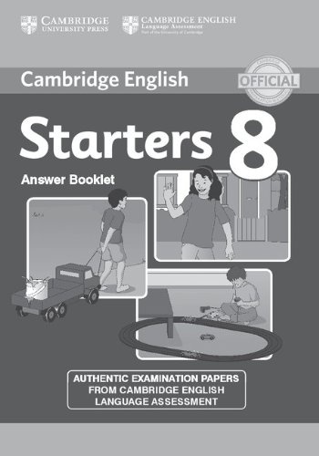 Cambridge English Young Learners 8 Starters Answer Booklet: Authentic Examination Papers from Cambridge English Language Assessment